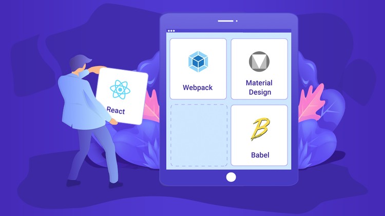 Learn ReactJS with Webpack 4, Babel 7, and Material Design