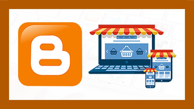 Cómo Crear una Tienda Online con Blogger Desde Cero 2024