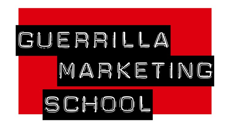 Guerrilla Marketing School