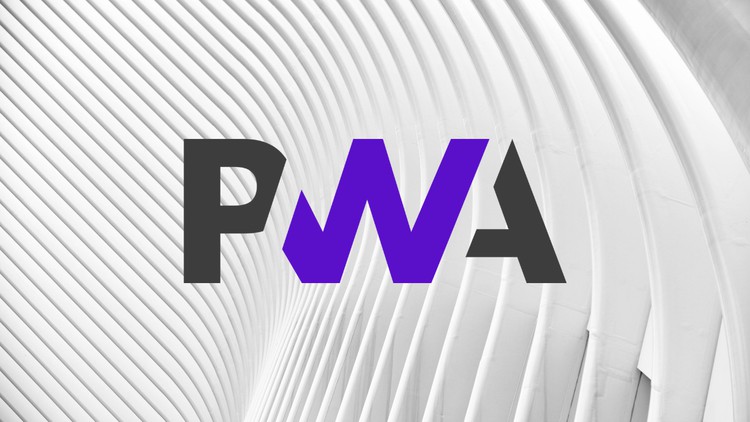 Complete Progressive Web App Bootcamp