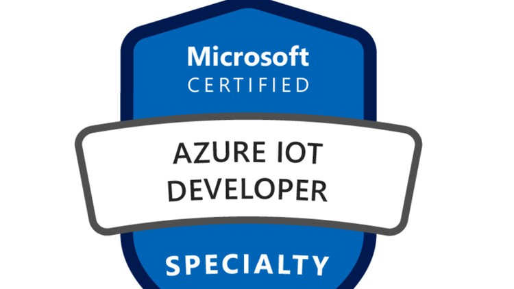 AZ-220: Microsoft Azure IoT Developer Practice Test Original
