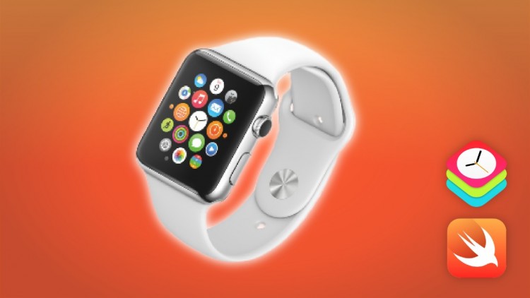 Apple Watch - Go From Newbie to Pro by Building 15 Apps
