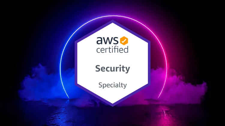 AWS Certified Security Specialty Practice Exams Latest 2021