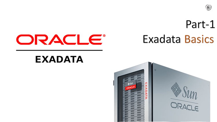 Oracle Exadata from Scratch-Part1-Exadata Essentials X8, X8M