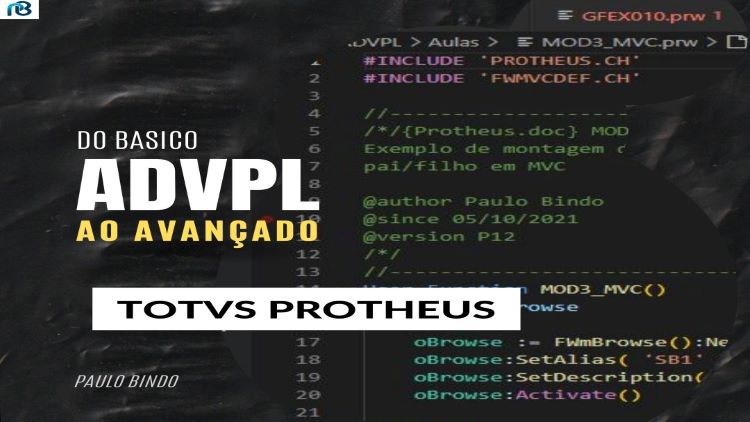 TOTVS Protheus - ADVPL do Básico ao Avançado