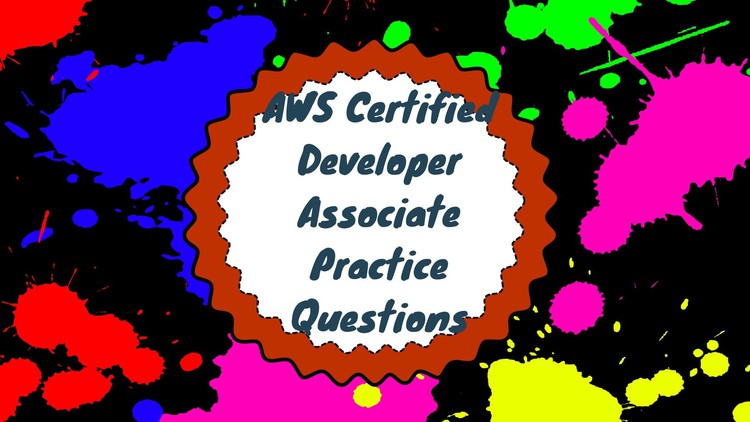 AWS Certified Developer – Associate Practice Questions 2022