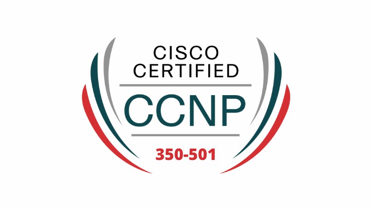 Cisco SPCOR 350-501 Practice Exams
