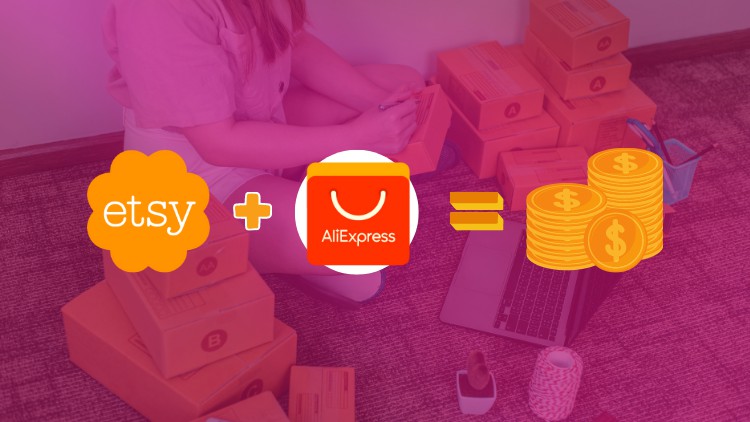 AliExpress to Etsy: Dropshipping Mastery for Beginners 2023