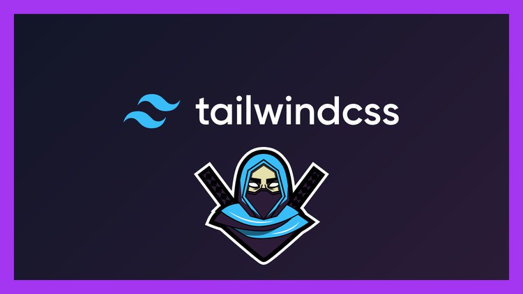 Tailwind CSS - Zero to Hero tailwind css - tailwind v3 2023