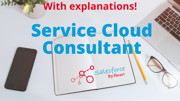 Salesforce Service Cloud Consultant exam