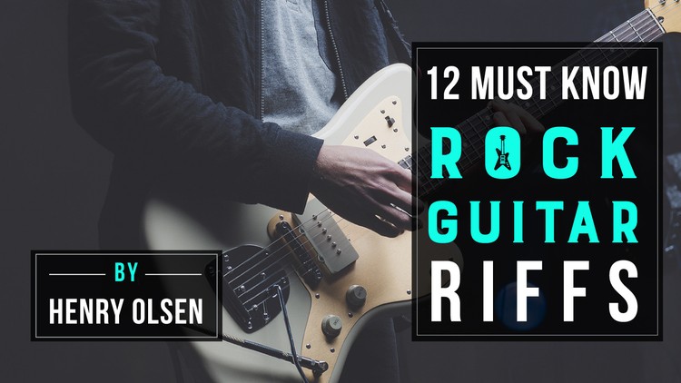 Guitar: Learn 12 Must Know Beginner Rock Guitar Riffs
