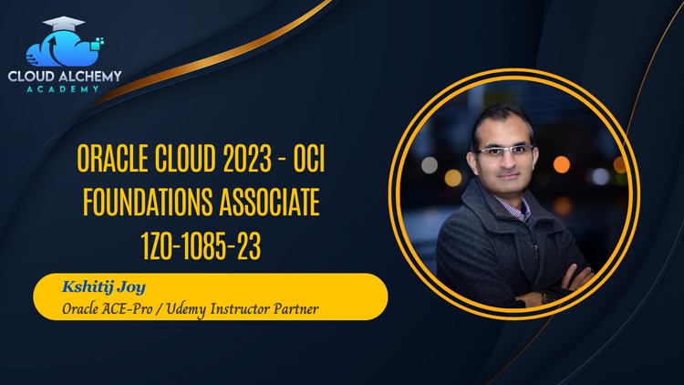 Oracle CIoud 2023 - OCI Foundations Associate 1Z0-1085-23