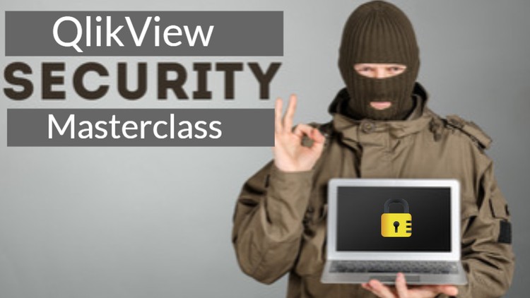 QlikView Security Masterclass